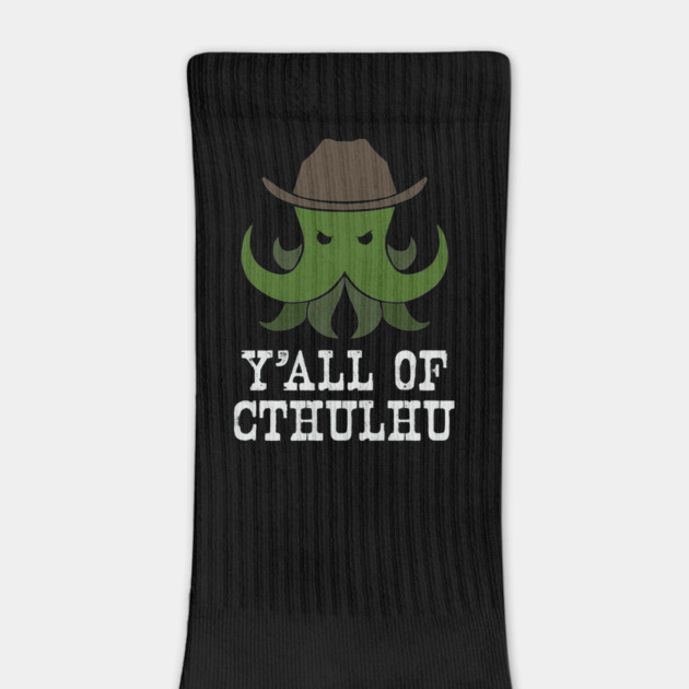 Y'all of Cthulhu by Ain't Slayed Nobody
