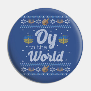 Funny Ugly Hanukkah Sweater, Oy to the World Pin