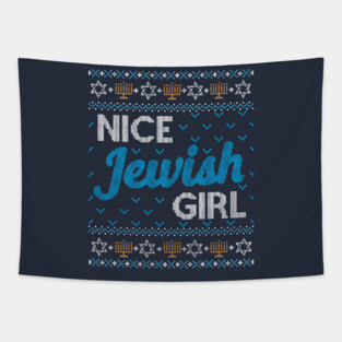 Funny Ugly Hanukkah Sweater, Nice Jewish Girl Tapestry