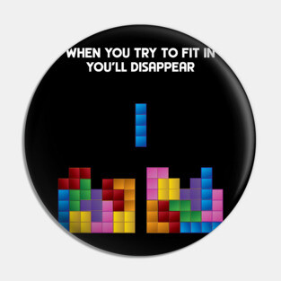 Tetris Fitting In Pin