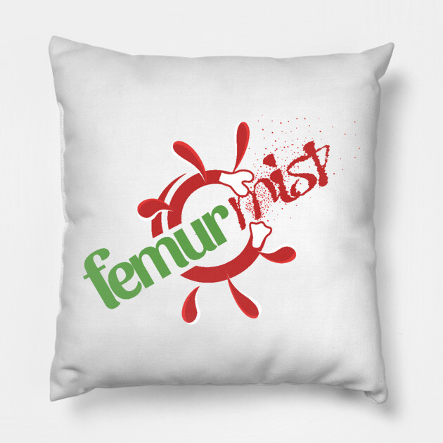 Femur Mist Pillow by Ain't Slayed Nobody