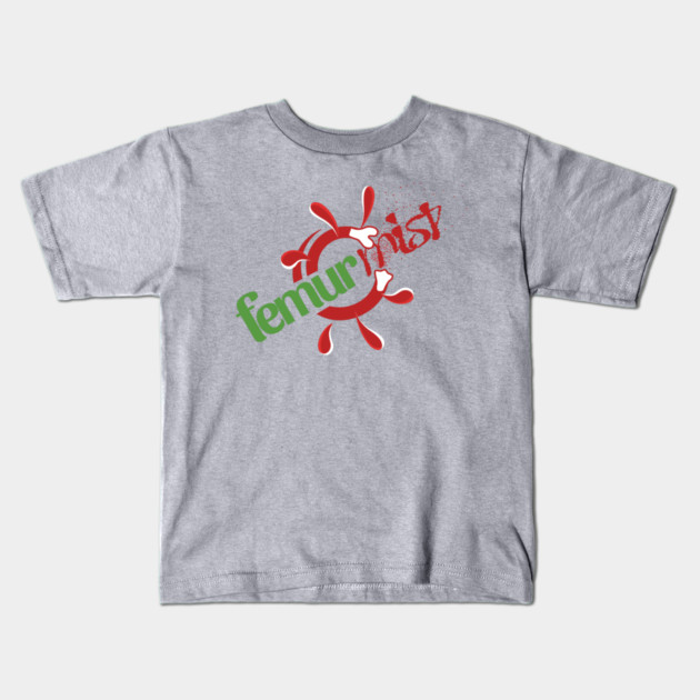 Femur Mist Kids T-Shirt by Ain't Slayed Nobody