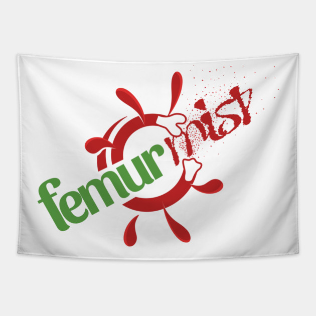 Femur Mist Tapestry by Ain't Slayed Nobody