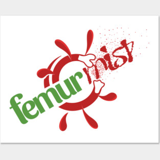 Femur Mist Posters and Art