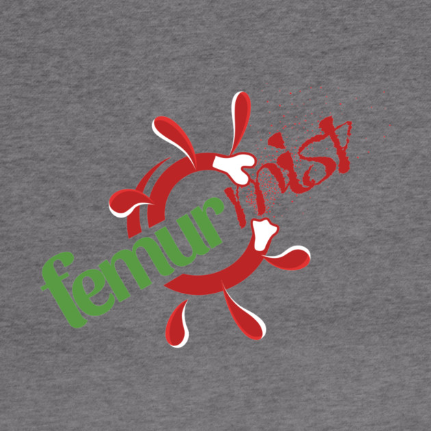 Femur Mist by Ain't Slayed Nobody