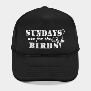 Sundays are for the Birds Eagles Lover Hat