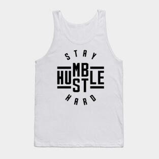 Stay Humble Hustle Hard v2 Tank Top