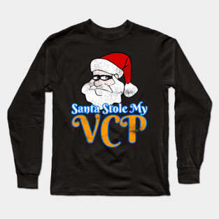 Santa Stole My VCP Long Sleeve T-Shirt