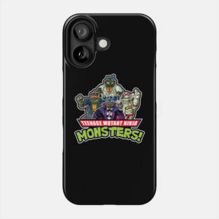 Teenage Mutant Ninja MONSTERS! Phone Case