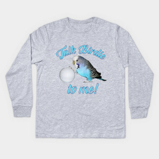 Talk Birdie To Me Budgie Parakeet Golf Kids Long Sleeve T-Shirt