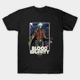 BLOOD GRAVITY T-Shirt