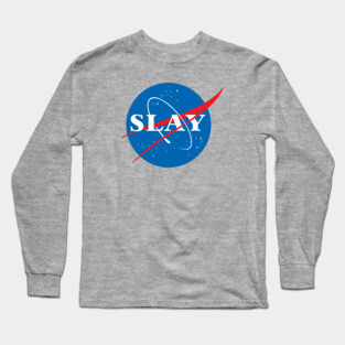 SLAY Long Sleeve T-Shirt
