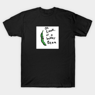 babby bean T-Shirt