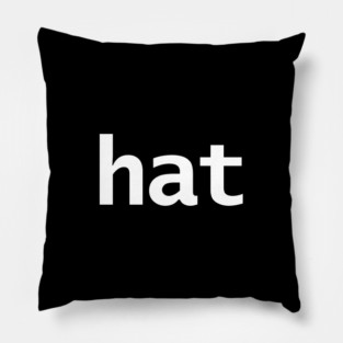 Hat Minimal Typography White Text Pillow