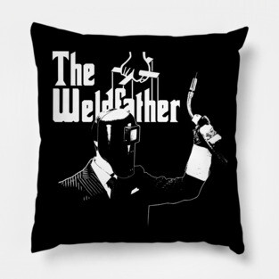 The Weldfather Pillow