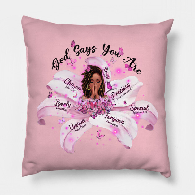 God Says you are, Black Queen, Black Girl Magic, Black Lives Matter Pillow by UrbanLifeApparel