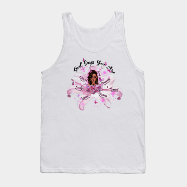 God Says you are, Black Queen, Black Girl Magic, Black Lives Matter Tank Top by UrbanLifeApparel