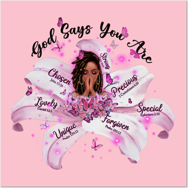 God Says you are, Black Queen, Black Girl Magic, Black Lives Matter Wall Art by UrbanLifeApparel