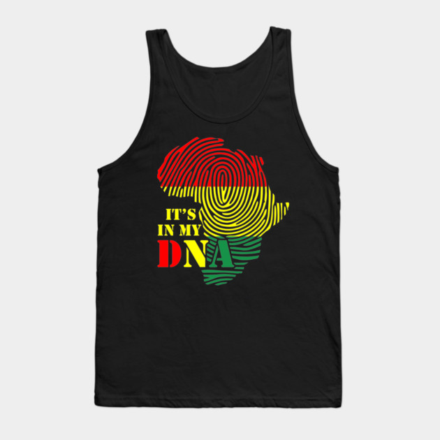 It's in my DNA, Black History, Africa, Black Lives Matter Tank Top by UrbanLifeApparel