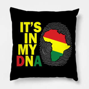 It's in my DNA, Black History, African, Black Lives Matter Pillow