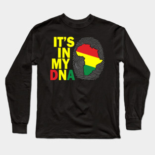 It's in my DNA, Black History, African, Black Lives Matter Long Sleeve T-Shirt
