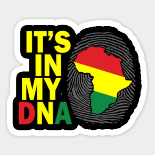 It's in my DNA, Black History, African, Black Lives Matter Magnet