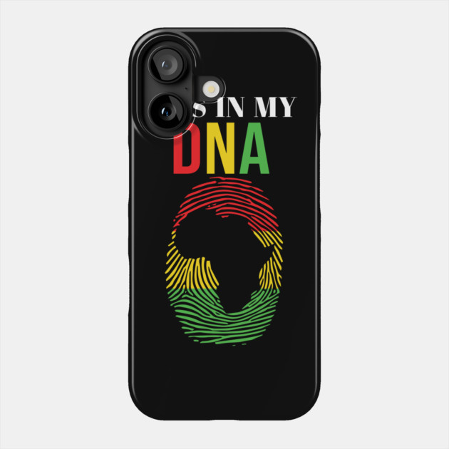 It's in my DNA, Black History, Fingerprint, African, Black Lives Matter Phone Case by UrbanLifeApparel