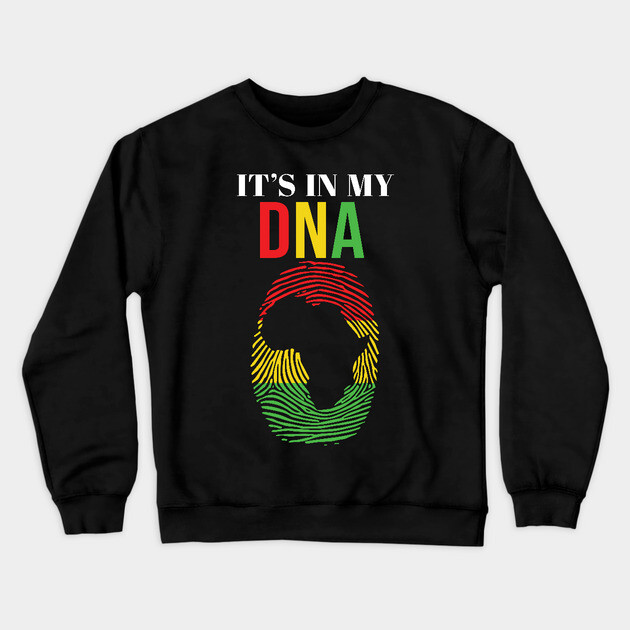 It's in my DNA, Black History, Fingerprint, African, Black Lives Matter Crewneck Sweatshirt by UrbanLifeApparel