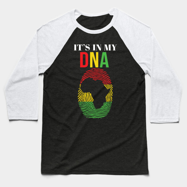It's in my DNA, Black History, Fingerprint, African, Black Lives Matter Baseball T-Shirt by UrbanLifeApparel
