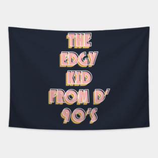 90s Edgy Kid Tapestry