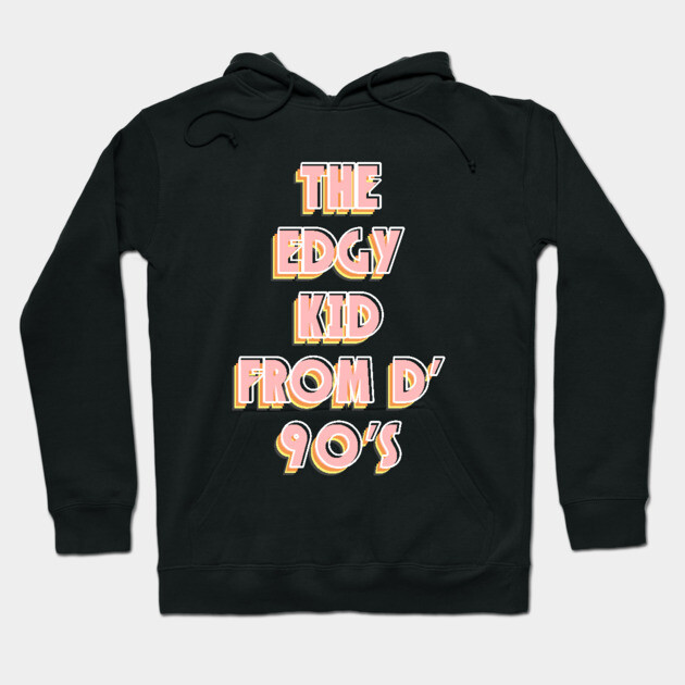 90s Edgy Kid Hoodie by enrynz