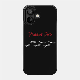 Parrot Dad with Footprints Phone Case