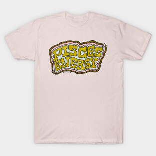 Pisces Energy T-Shirt