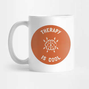 Therapy Is Cool - Mental Health Awareness Mug