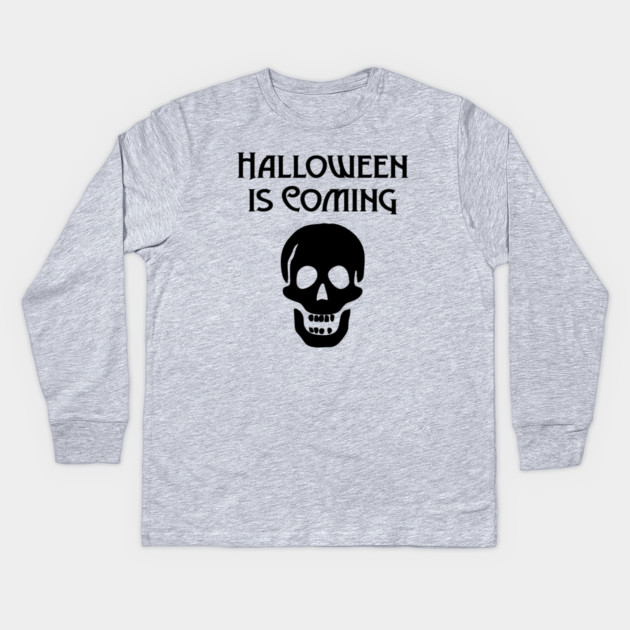 Halloween is Coming Cheeky Witch® Kids Long Sleeve T-Shirt by Cheeky Witch