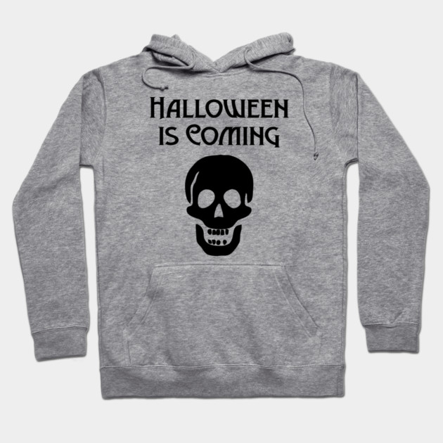 Halloween is Coming Cheeky Witch® Hoodie by Cheeky Witch