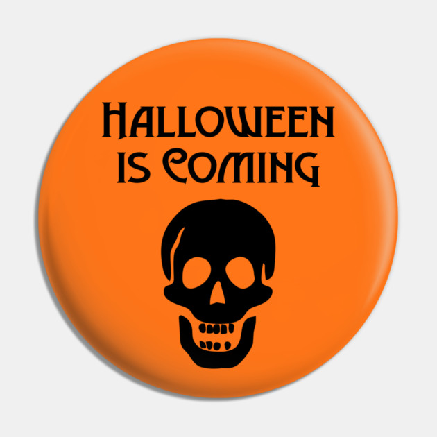 Halloween is Coming Cheeky Witch® Pin by Cheeky Witch
