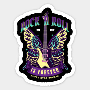 Rock N Roll Is Forever 2 Sticker
