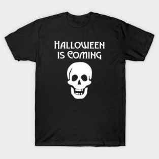 Halloween is Coming Cheeky Witch® T-Shirt