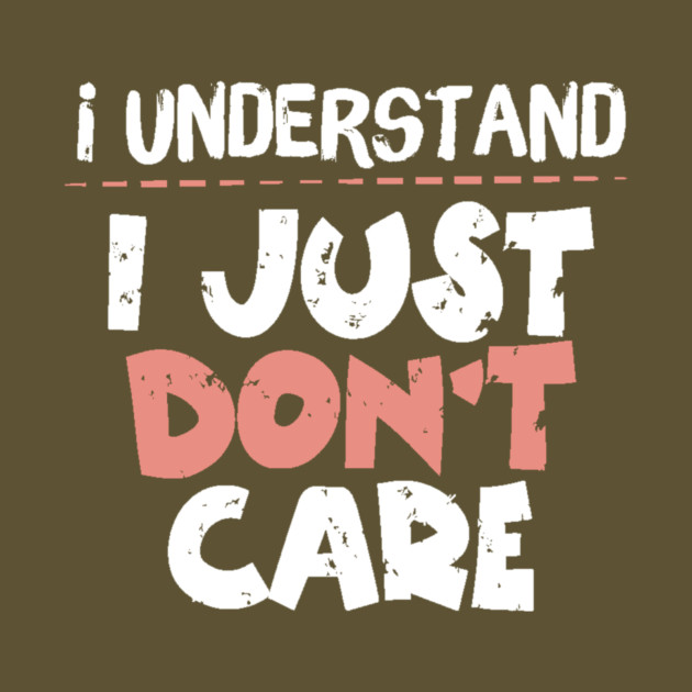 I Understand I Just Don't Care by The WYLD Tribe