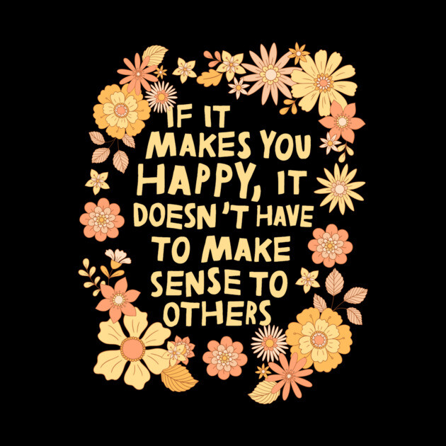 Do What Makes You Happy by The WYLD Tribe