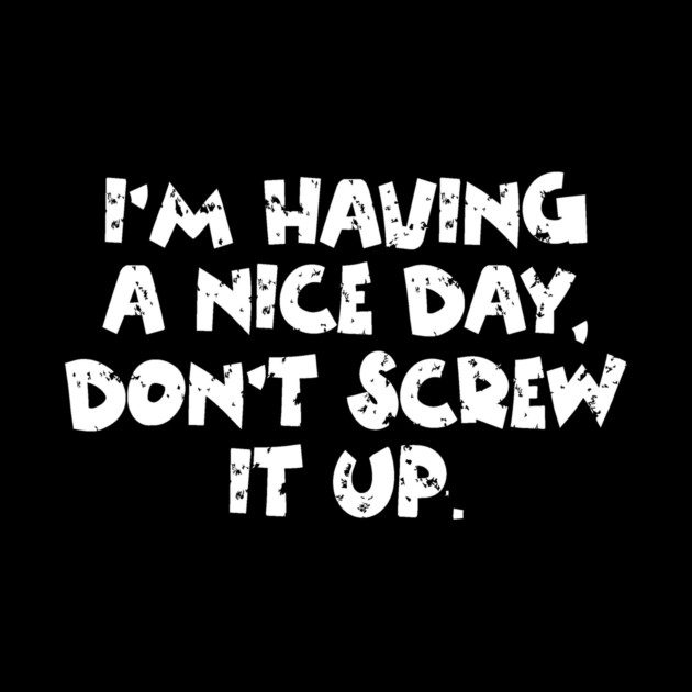 Having A Nice Day by The WYLD Tribe