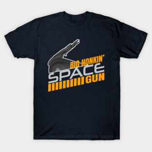 Colonel Jack O'Neill (With Two Ls) Big Honkin' Space Gun Quote T-Shirt