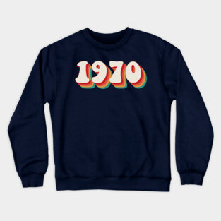 1970 Crewneck Sweatshirt