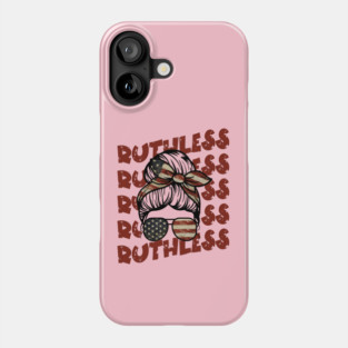 Messy Bun Roevember Ruthless Phone Case