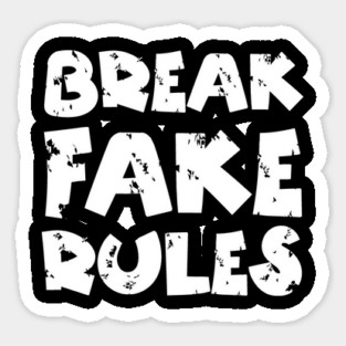 Break Fake Rules Magnet
