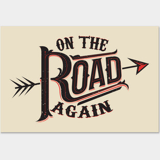 On the road again Posters and Art