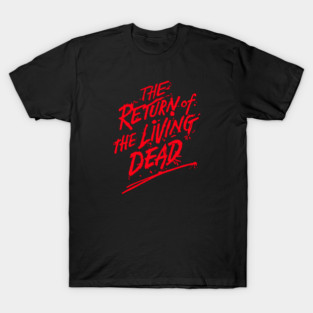 The Return of the Living Dead T-Shirt
