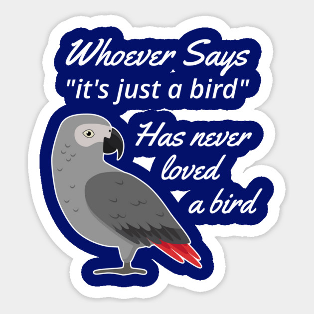 Just A Bird African Grey Parrot Magnet by Einstein Parrot