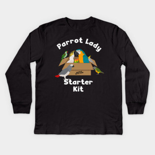 Parrot Lady Starter Kit for Bird Lover Kids Long Sleeve T-Shirt